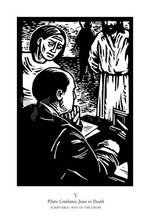 Scriptural Stations of the Cross 05 - Pilot Condemns Jesus to Death