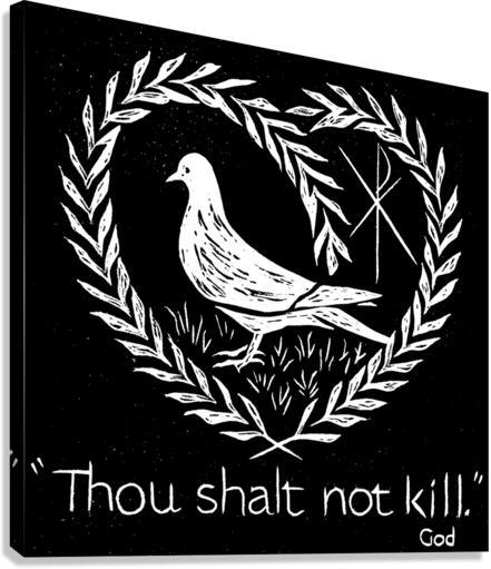 Canvas Print - Thou Shalt Not Kill by Dan Paulos - Trinity Stores