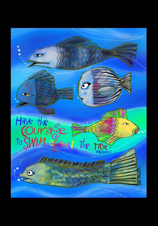 Have the Courage - Holy Card by Br. Mickey McGrath, OSFS - Trinity Stores