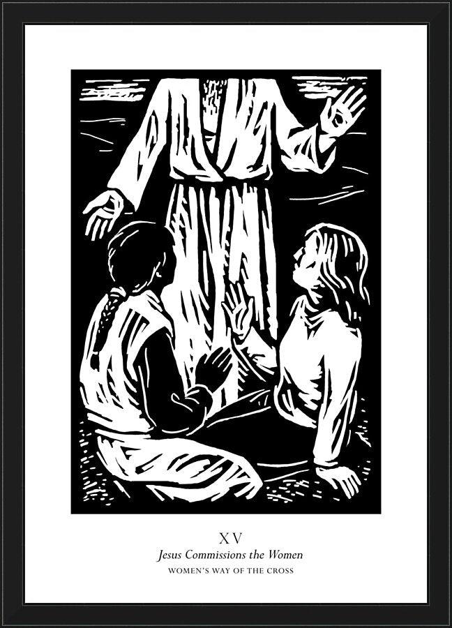Wall Frame Black - Women's Stations of the Cross 15 - Jesus Commissions the Women by Julie Lonneman - Trinity Stores
