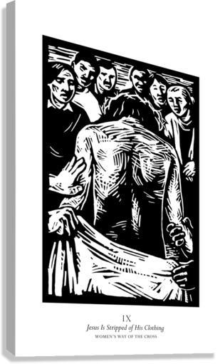 Canvas Print - Women's Stations of the Cross 09 - Jesus is Stripped of His Clothing by Julie Lonneman - Trinity Stores