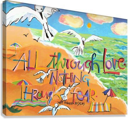 Canvas Print - All Through Love by Br. Mickey McGrath, OSFS - Trinity Stores