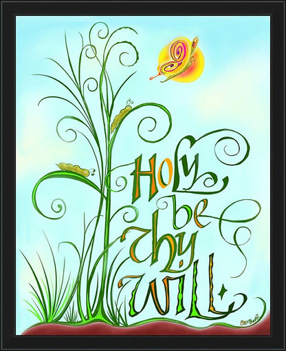 Wall Frame Black - Holy Be Thy Will by Br. Mickey McGrath, OSFS - Trinity Stores