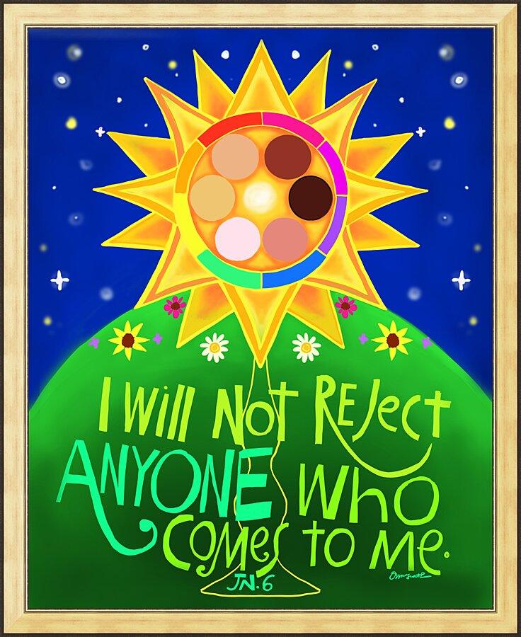 Wall Frame Gold - I Will Not Reject Anyone by Br. Mickey McGrath, OSFS - Trinity Stores