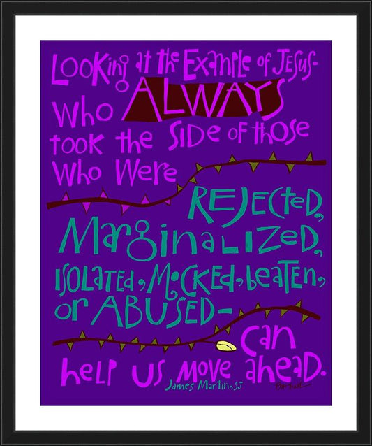 Wall Frame Black, Matted - Jesus Took the Side of the Rejected by Br. Mickey McGrath, OSFS - Trinity Stores
