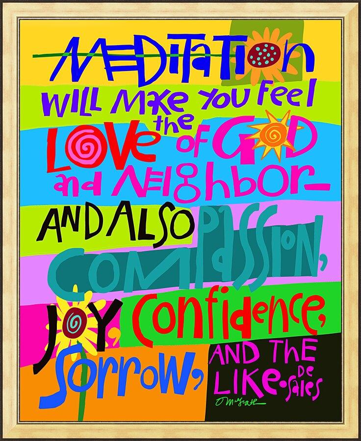Wall Frame Gold - Meditation Will Make You Feel by Br. Mickey McGrath, OSFS - Trinity Stores
