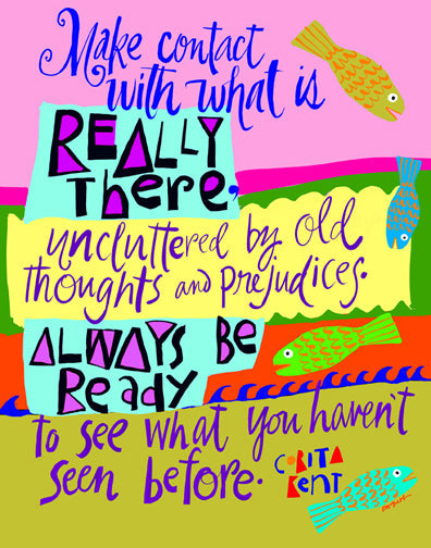 Make Contact With What is Really There - Note Card