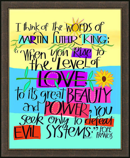 Wall Frame Espresso - Martin Luther King Quote by Pope Frances by Br. Mickey McGrath, OSFS - Trinity Stores