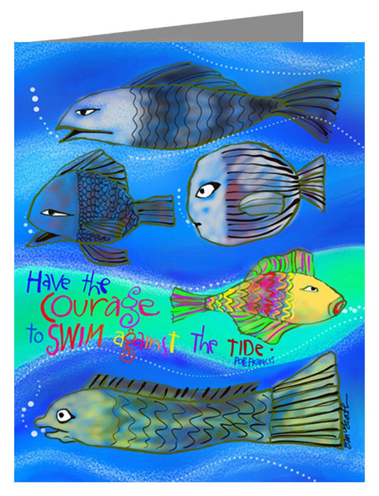 Have the Courage - Note Card by Br. Mickey McGrath, OSFS - Trinity Stores