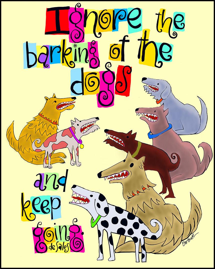 Ignore The Barking - Wood Plaque by Br. Mickey McGrath, OSFS - Trinity Stores