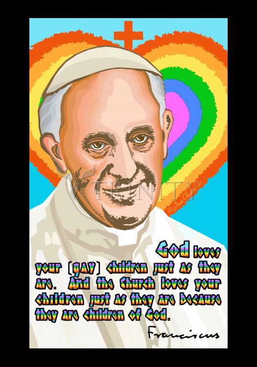 Pope Francis - God Loves Your Children - Holy Card by Dan Paulos - Trinity Stores