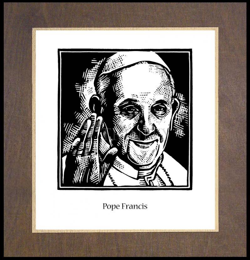 Pope Francis - Wood Plaque Premium by Julie Lonneman - Trinity Stores