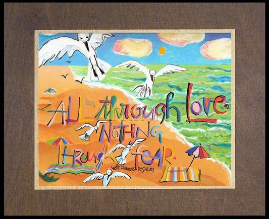 All Through Love - Wood Plaque Premium by Br. Mickey McGrath, OSFS - Trinity Stores