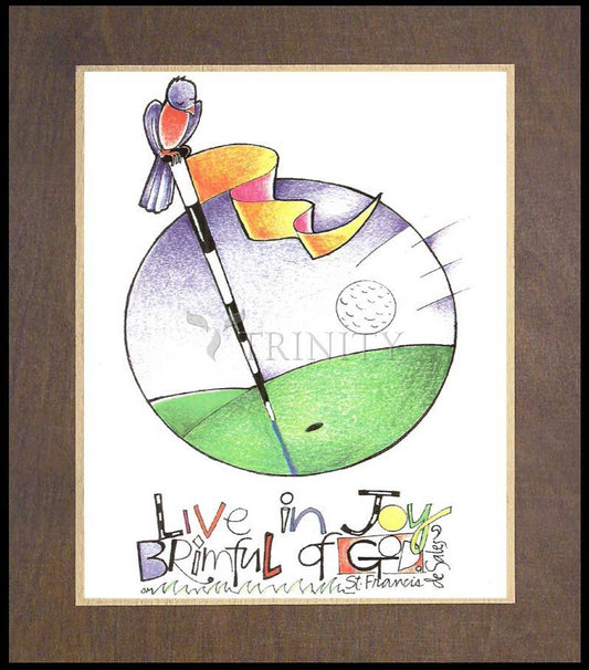 Golfer: Brimful of Joy - Wood Plaque Premium by Br. Mickey McGrath, OSFS - Trinity Stores