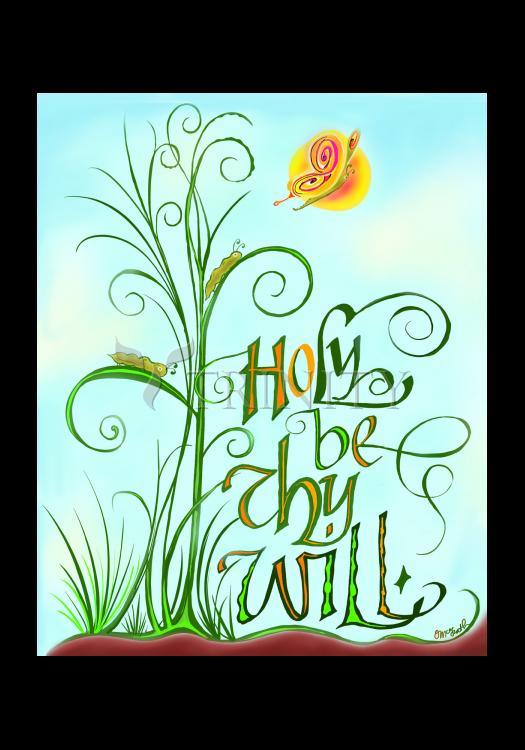 Holy Be Thy Will - Holy Card by Br. Mickey McGrath, OSFS - Trinity Stores