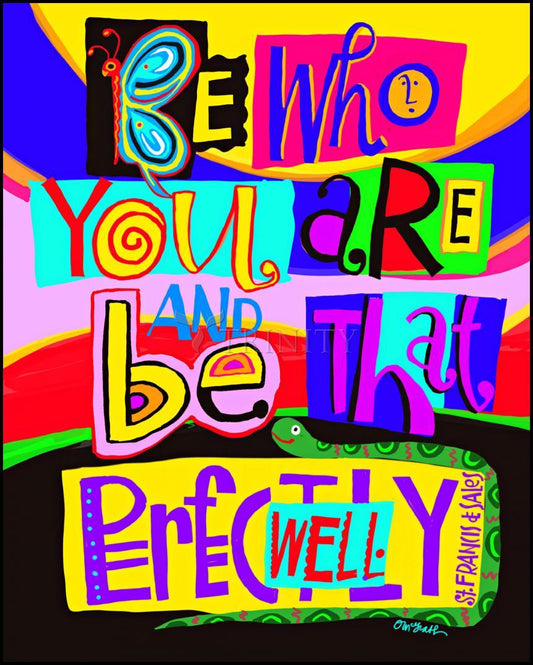 Be Who You Are - Wood Plaque by Br. Mickey McGrath, OSFS - Trinity Stores