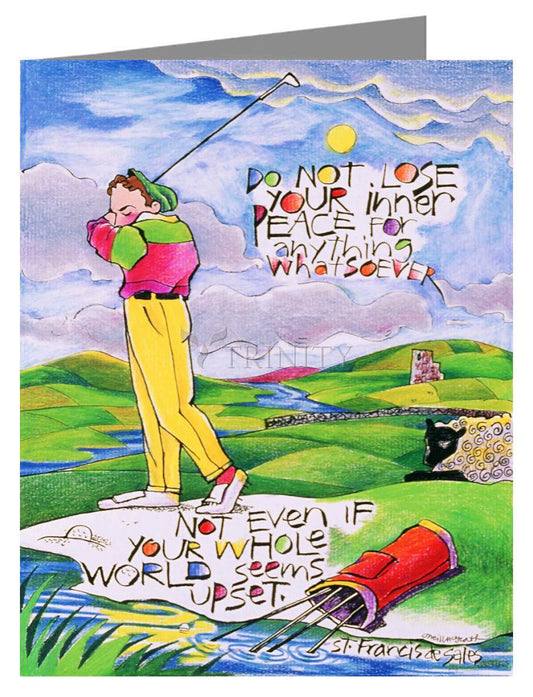 Golfer: Do Not Lose Your Inner Peace - Note Card Custom Text by Br. Mickey McGrath, OSFS - Trinity Stores