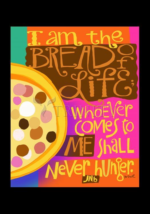 I Am The Bread Of Life - Holy Card by Br. Mickey McGrath, OSFS - Trinity Stores