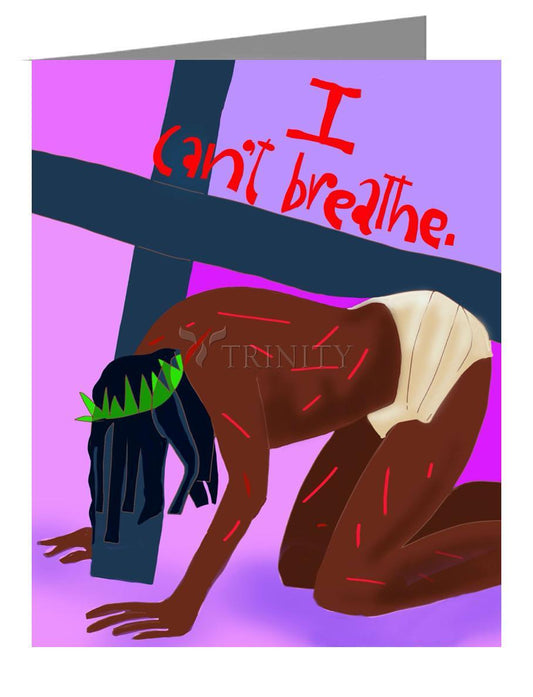 I Can't Breathe - Note Card by Br. Mickey McGrath, OSFS - Trinity Stores