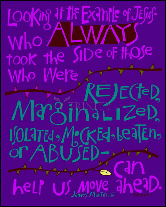Jesus Took the Side of the Rejected - Wood Plaque by Br. Mickey McGrath, OSFS - Trinity Stores