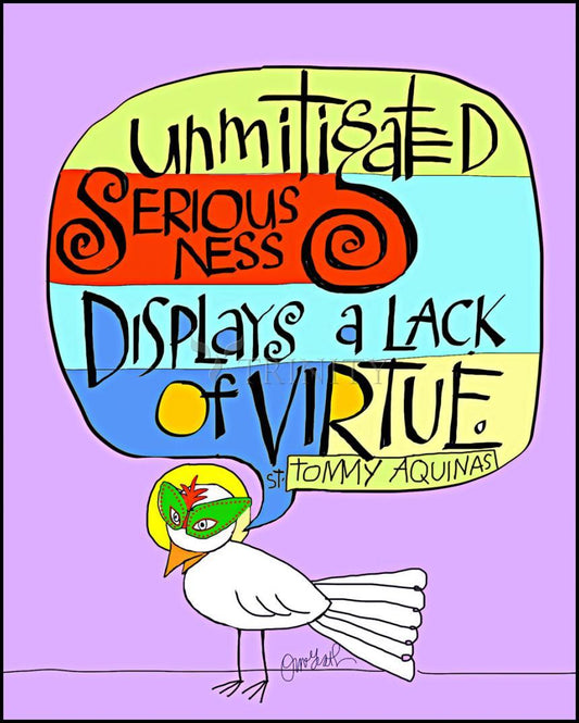 Unmitigated Seriousness - Wood Plaque by Br. Mickey McGrath, OSFS - Trinity Stores