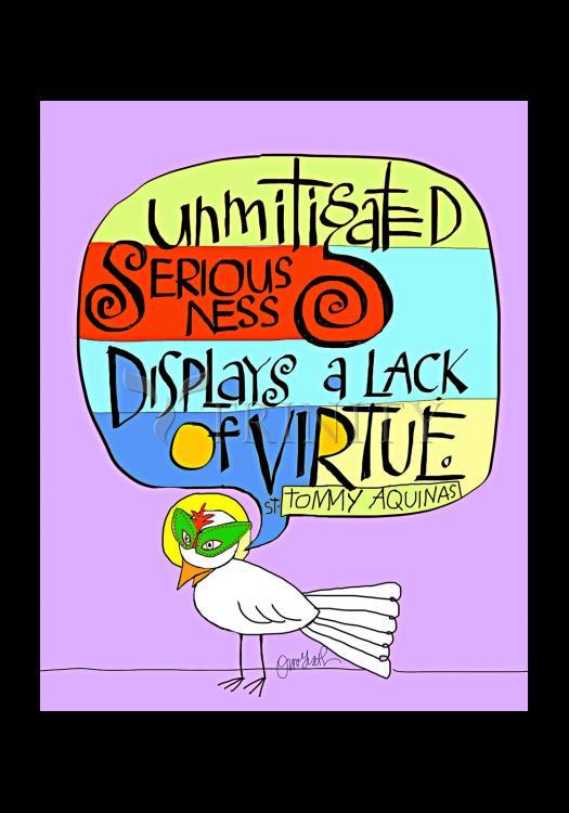 Unmitigated Seriousness - Holy Card by Br. Mickey McGrath, OSFS - Trinity Stores