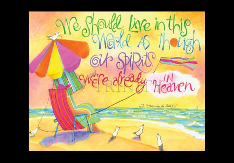 We Should Live In This World - Holy Card by Br. Mickey McGrath, OSFS - Trinity Stores