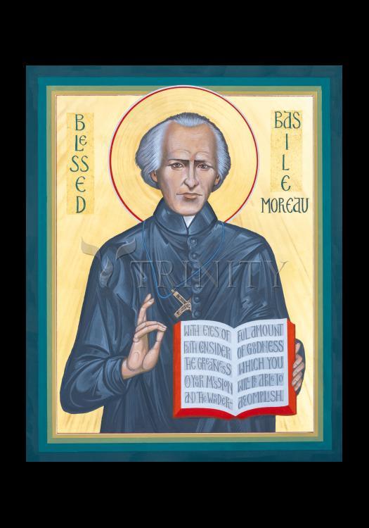 Bl. Basil Moreau - Holy Card by Robert Gerwing - Trinity Stores