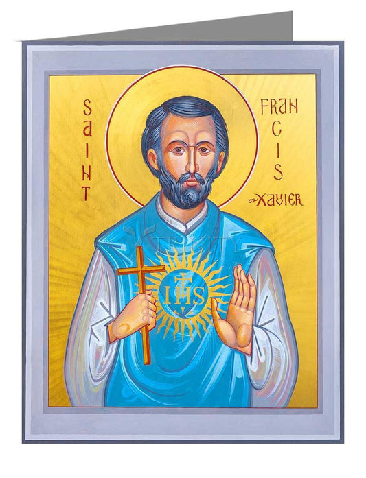 St. Francis Xavier - Note Card Custom Text by Robert Gerwing - Trinity Stores