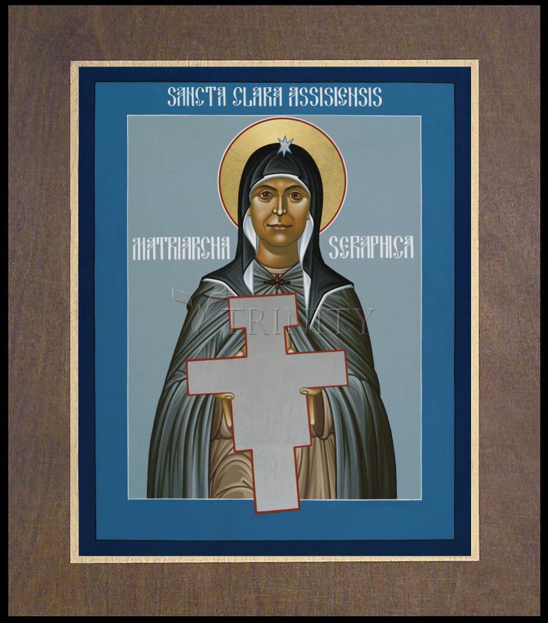 St. Clare of Assisi: Seraphic Matriarch - Wood Plaque Premium by Br. Robert Lentz, OFM - Trinity Stores