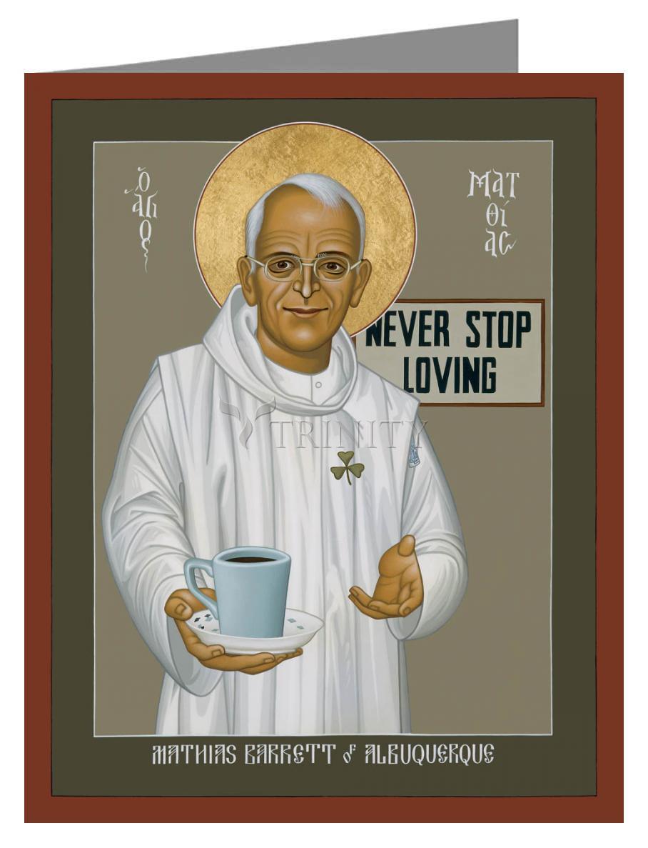 Mathias Barrett of Albuquerque - Note Card Custom Text by Br. Robert Lentz, OFM - Trinity Stores