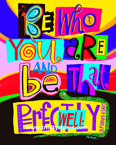 Feb 21 - “Be Who You Are” © artwork by Br. Mickey McGrath, OSFS.