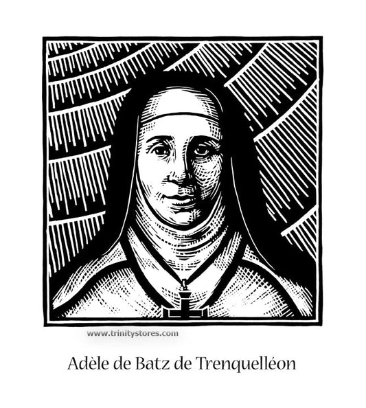 Jan 10 - “Bl. Adèle de Batz de Trenquelléon” © artwork by Julie Lonneman.