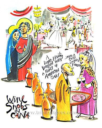 Jan 30 - Wine Snobs in Cana artwork by Br. Mickey McGrath, OSFS. - trinitystores