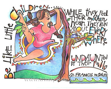 Jun 23 - “Be Like Little Children 3” © artwork by Br. Mickey McGrath, OSFS.