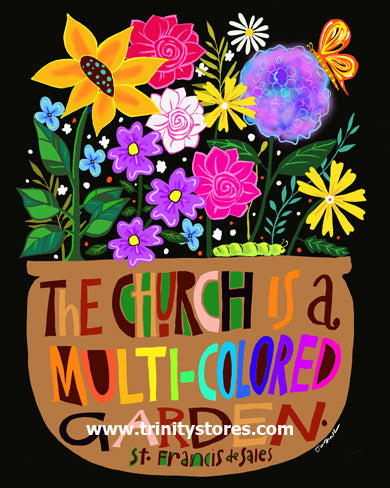 Mar 27 - “Church is a Multi-Colored Garden” © artwork by Br. Mickey McGrath, OSFS.