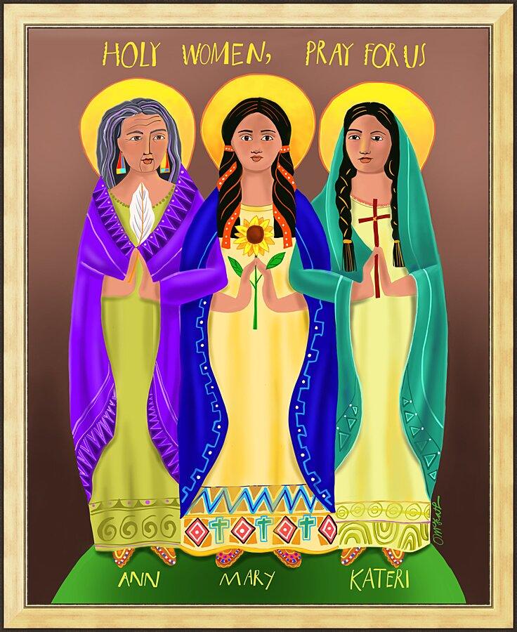 Wall Frame Gold - Sts. Mary, Ann, Kateri - Holy Women Pray for Us by M. McGrath