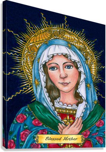 Canvas Print - Blessed Mary Mother of God by B. Nippert