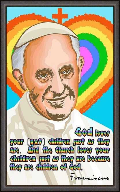 Wall Frame Espresso - Pope Francis - God Loves Your Children by Dan Paulos