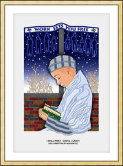 Wall Frame Gold - I Will Pray Until I Can't by D. Paulos