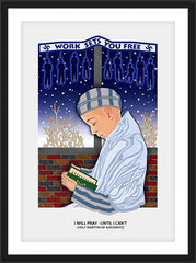 Wall Frame Black - I Will Pray Until I Can't by D. Paulos