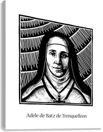 Canvas Print - Bl. Adèle de Batz de Trenquelléon by J. Lonneman