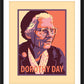 Wall Frame Black, Matted - Dorothy Day, Elder by J. Lonneman