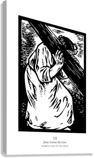 Canvas Print - Women's Stations of the Cross 03 - Jesus Carries the Cross by J. Lonneman
