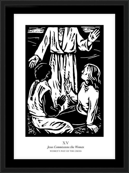 Wall Frame Black, Matted - Women's Stations of the Cross 15 - Jesus Commissions the Women by J. Lonneman