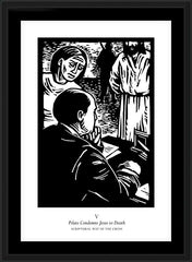 Wall Frame Black - Scriptural Stations of the Cross 05 - Pilot Condemns Jesus to Death by J. Lonneman