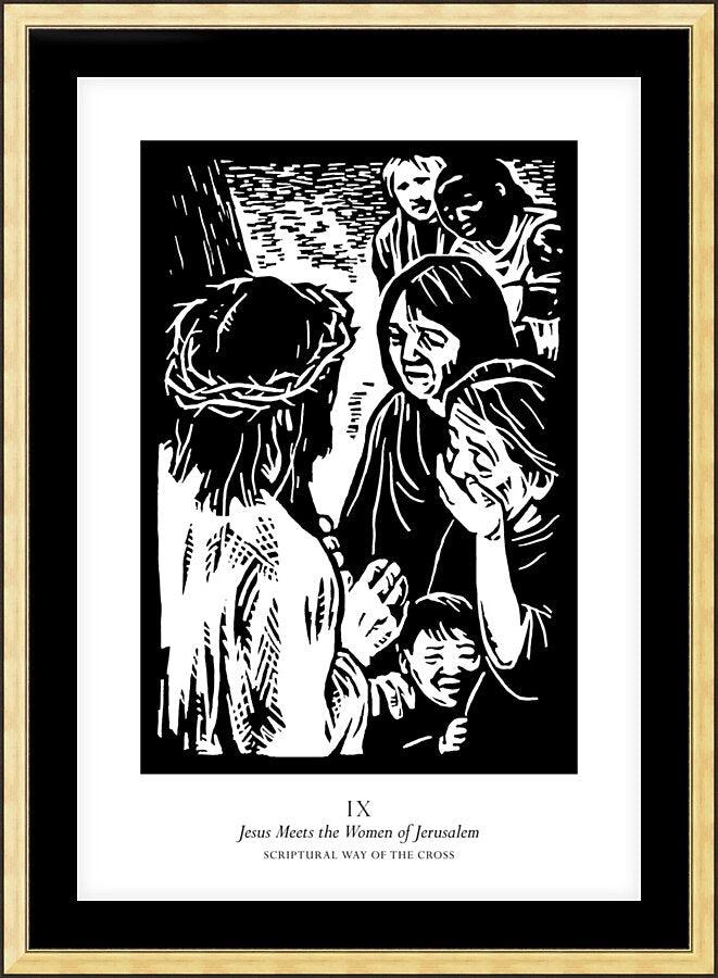 Wall Frame Gold, Matted - Scriptural Stations of the Cross 09 - Jesus Meets the Women of Jerusalem by Julie Lonneman - Trinity Stores