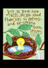 Just as Birds Have Nests - Holy Card
