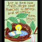 Wall Frame Black - Just as Birds Have Nests by M. McGrath