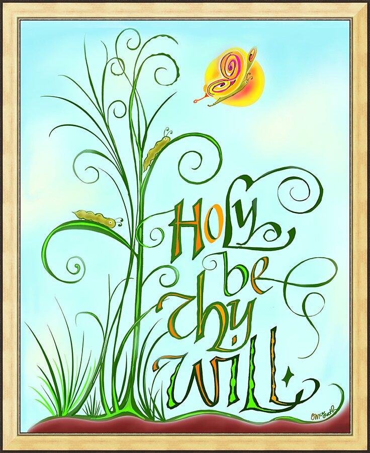 Wall Frame Gold - Holy Be Thy Will by M. McGrath